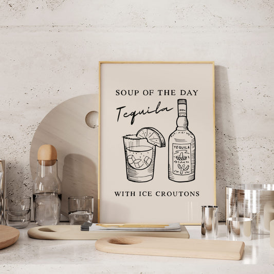 Soup Of The Day. Tequila | Black and Cream | Art Print - High-Quality Premium Wall Art Decor Sticker