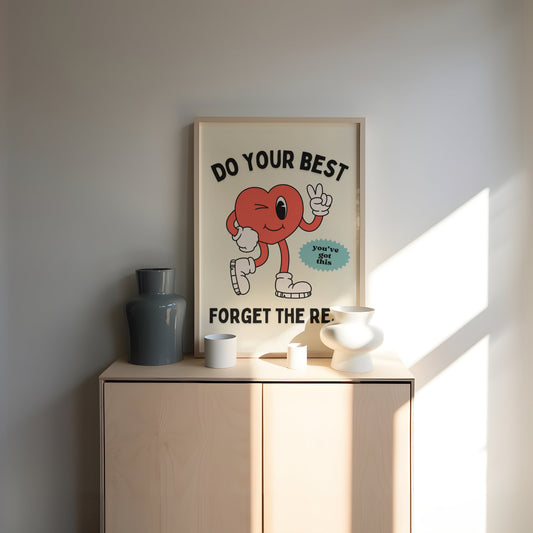 Do Your Best Forget The Rest | Retro | Black and Cream | Art Print - High-Quality Premium Wall Art Decor Sticker