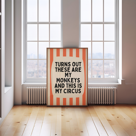 Turns Out These Are My Monkeys And This Is My Circus | Coral and Cream | Wall Art Print - High-Quality Premium Wall Art Decor Sticker