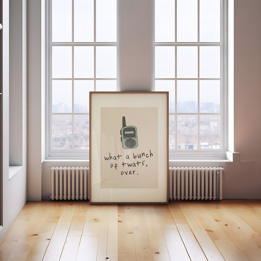 What A Bunch Of Twats | Walkie Talkie | Blue and Cream | Art Print - High-Quality Premium Wall Art Decor Sticker