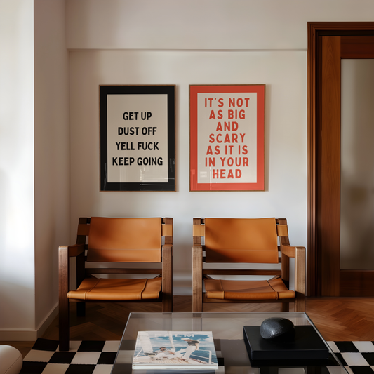 Get Up Dust Off Yell Fuck Keep Going | Black and Cream | Art Print - High-Quality Premium Wall Art Decor Sticker