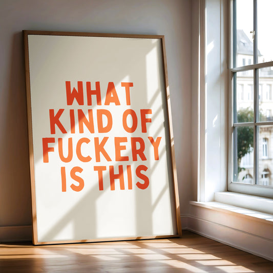 What Kind Of Fuckery Is This | Red and Cream | Art Print - High-Quality Premium Wall Art Decor Sticker