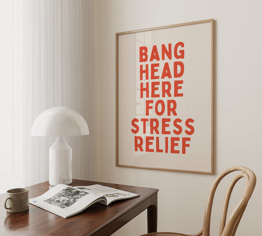 Bang Here For Stress Relief | Red Orange and Cream | Art Print - High-Quality Premium Wall Art Decor Sticker