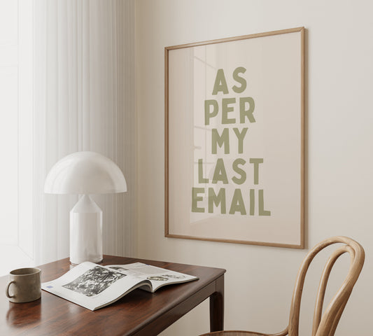 As Per My Last Email | Sage and Cream | Art Print - High-Quality Premium Wall Art Decor Sticker