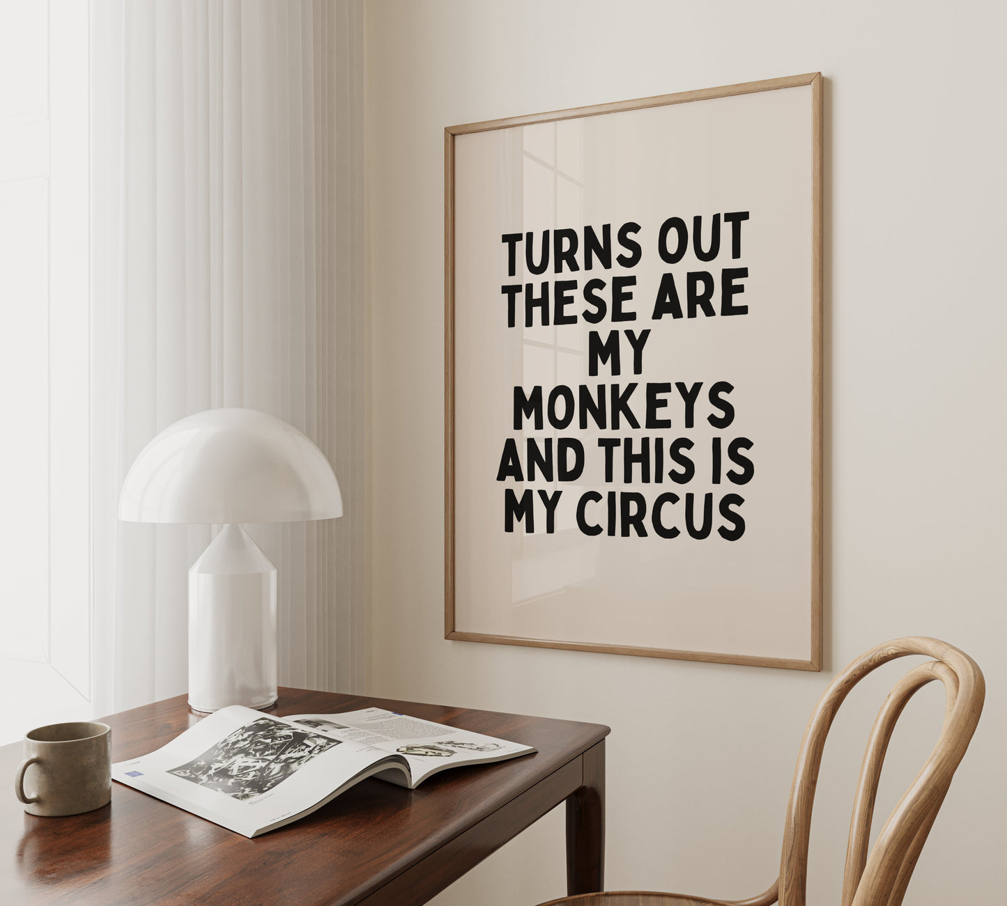 Turns Out These Are My Monkeys And This Is My Circus | Black and Cream | Art Print - High-Quality Premium Wall Art Decor Sticker
