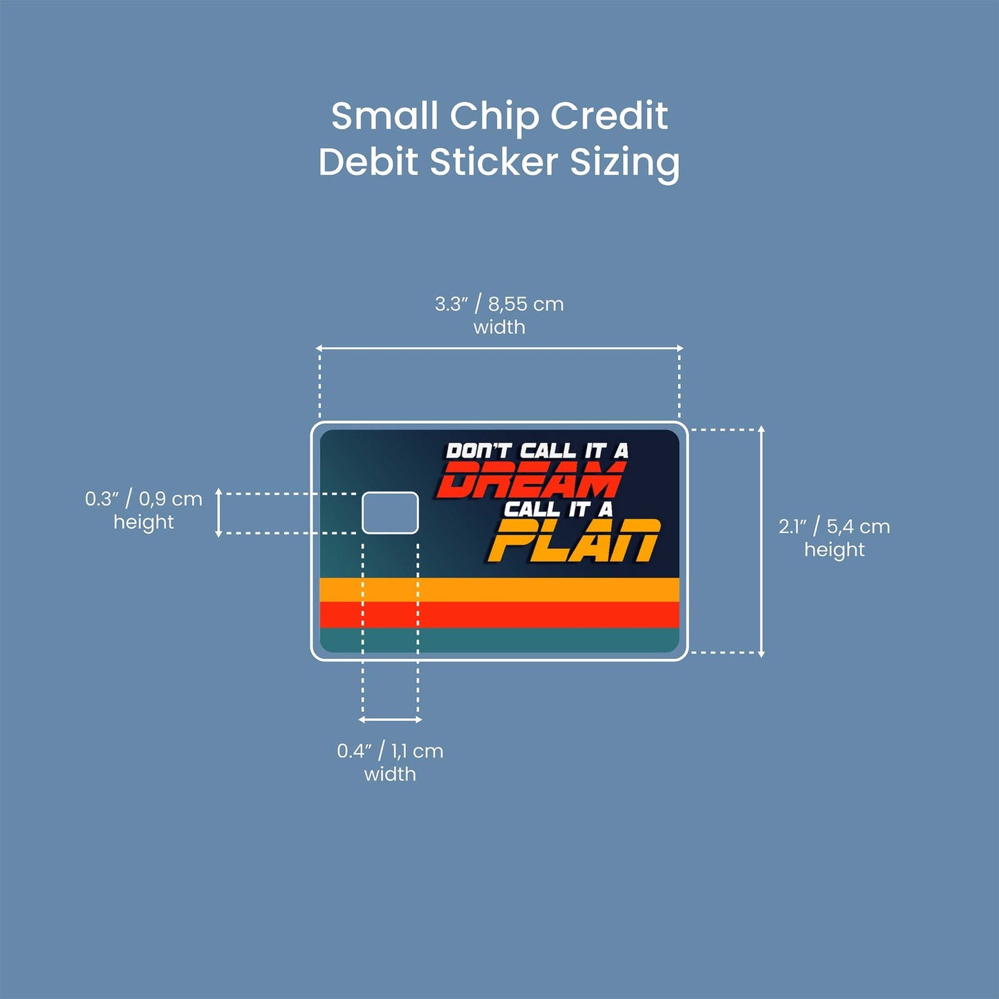 Call It a Plan Design | Credit Card Sticker | Small Chip | Credit Card Skin