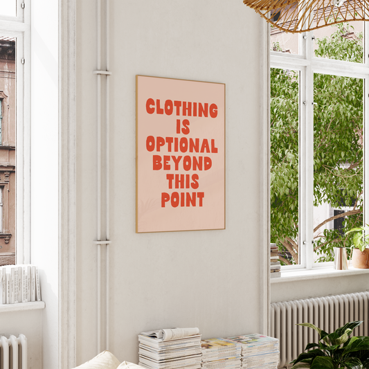 Clothing Is Optional Beyond This Point | Red and Blush | Art Print - High-Quality Premium Wall Art Decor Sticker