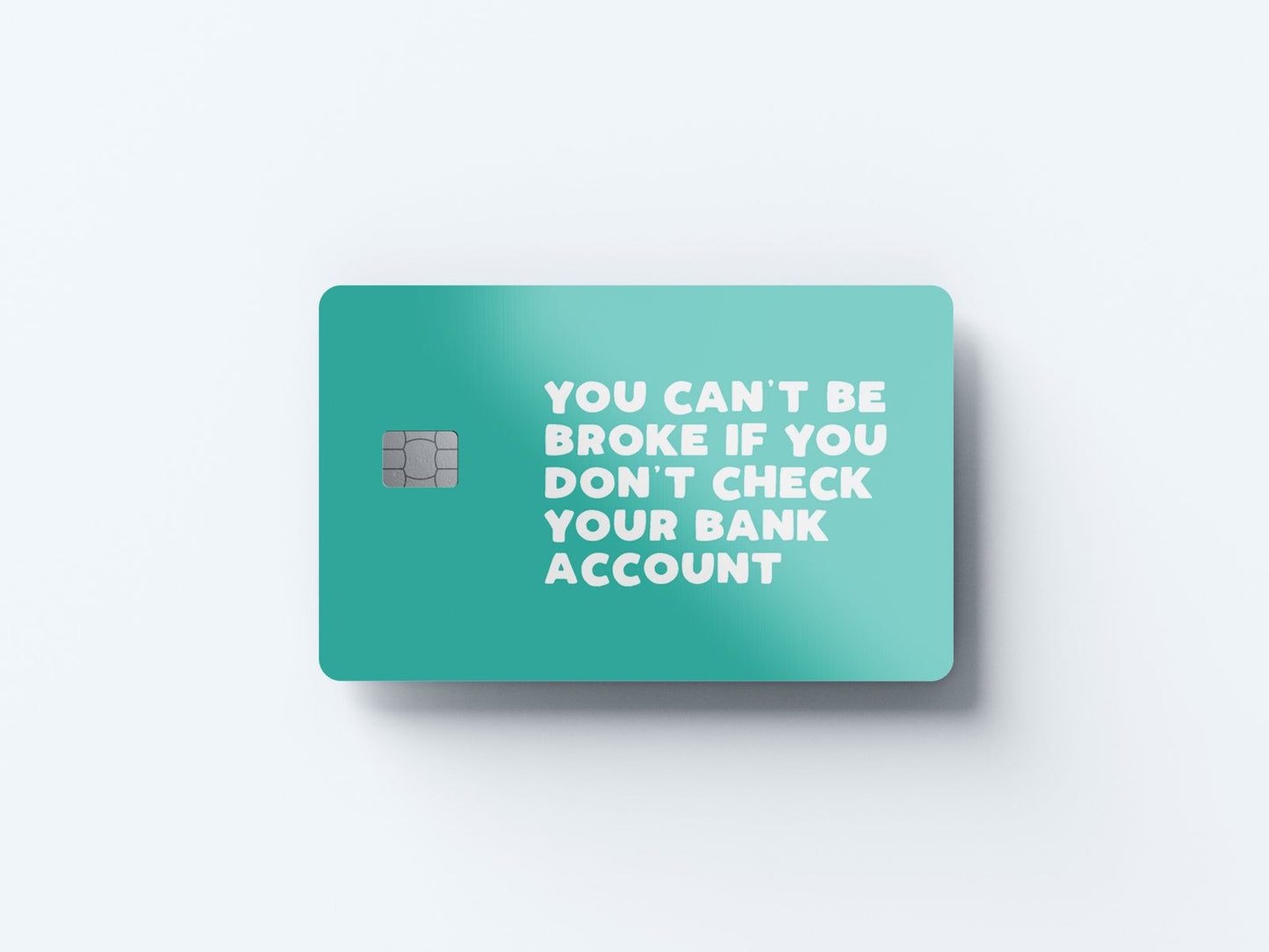 Don't Check Design | Credit Card Sticker | Small Chip | Credit Card Skin