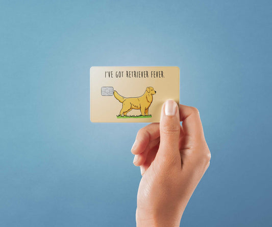 Watercolor i've got retriever fever design | credit card sticker | small chip | credit card skin for nursery and home wall decor.