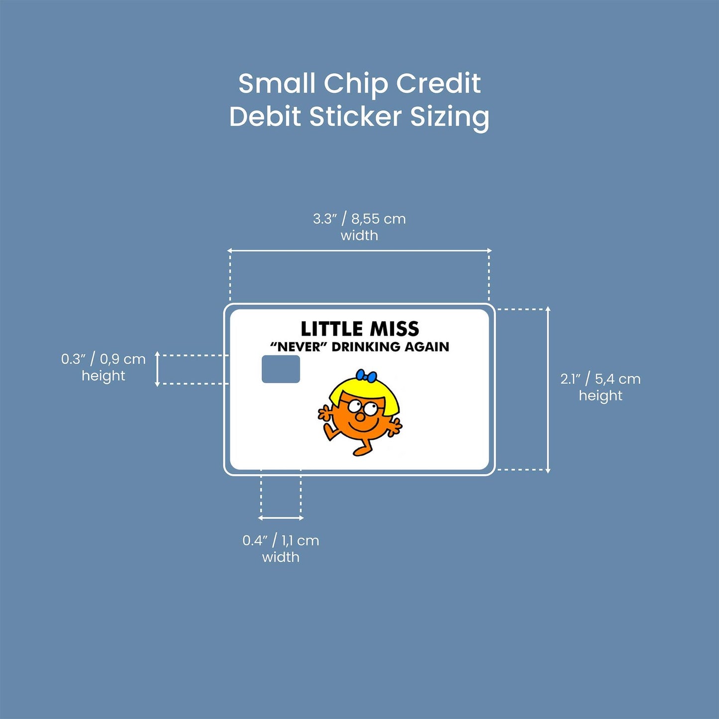 Little Miss Never Drinking Design | Credit Card Sticker | Small Chip | Credit Card Skin