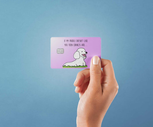 Watercolor my poodle don’t like you design | credit card sticker | small chip | credit card skin for nursery and home wall decor.