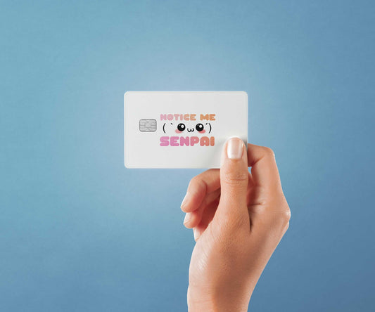 Watercolor notice me senpai design | credit card sticker | small chip | credit card skin for nursery and home wall decor.