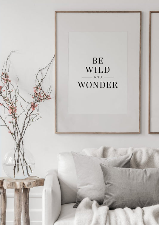 Watercolor be wild and wonder poster for nursery and home wall decor.