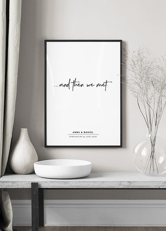 Watercolor and then we met personal poster for nursery and home wall decor.