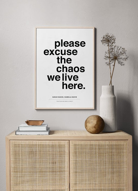 Excuse the Chaos Personal Poster