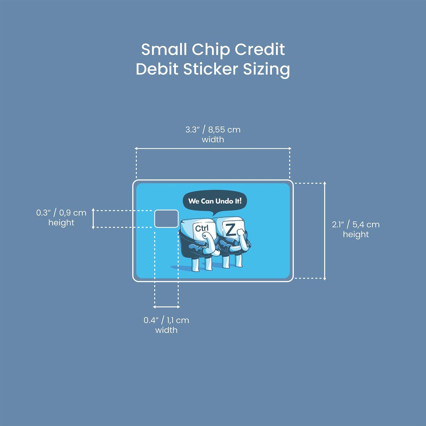 We Can Undo It Design | Credit Card Sticker | Small Chip | Credit Card Skin