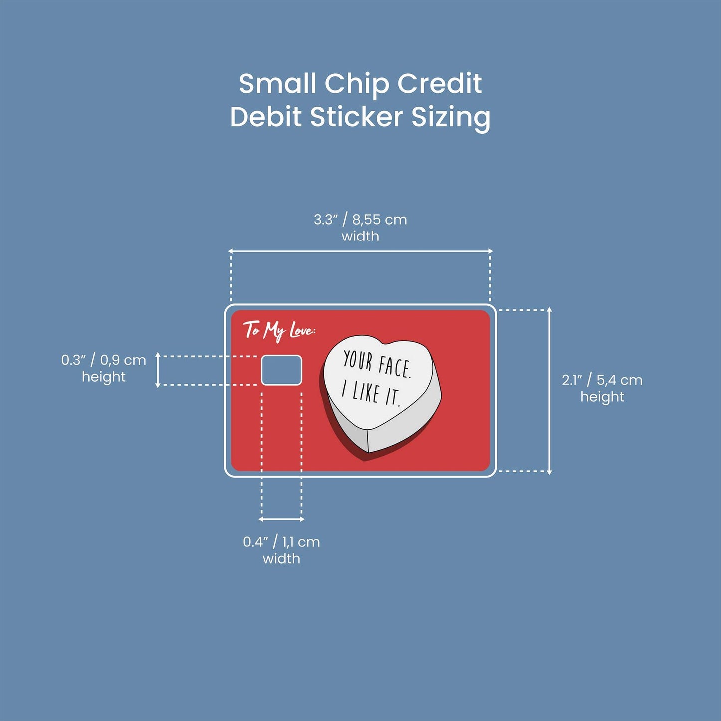 Your Face I Like It Design | Credit Card Sticker | Small Chip | Credit Card Skin