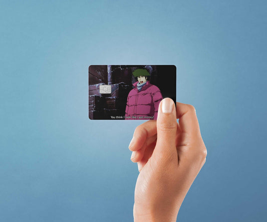 You Think I Got Money Design | Credit Card Sticker | Small Chip | Credit Card Skin