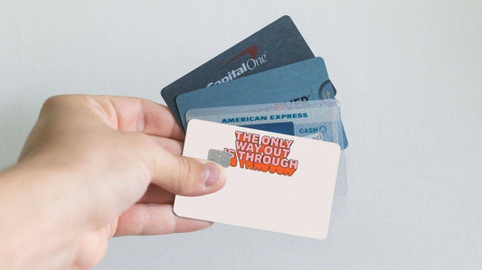 The Only Way Out Is Through Credit Card Skin