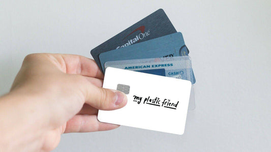 My Plastic Friend Credit Card Skin