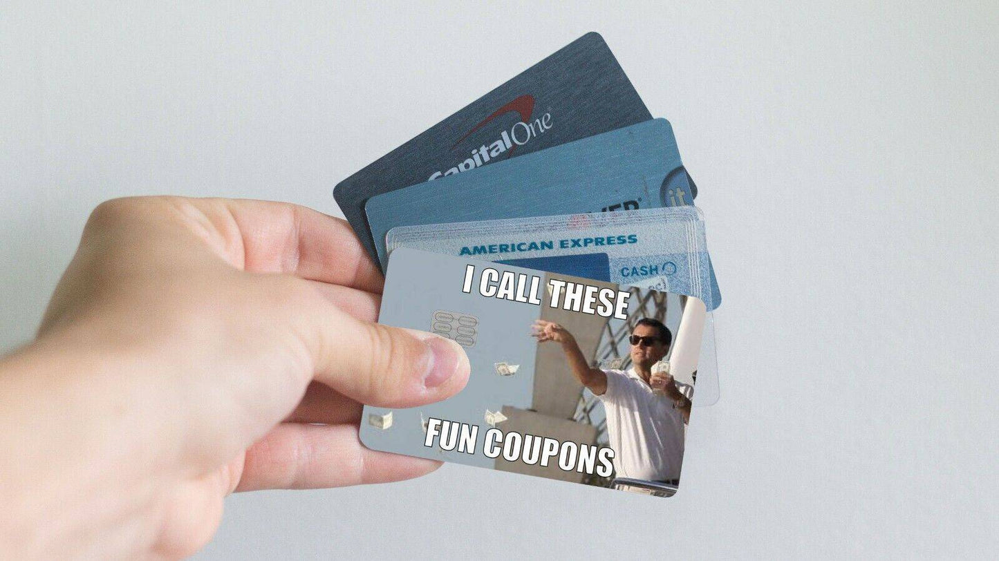 I Call These Fun Credit Card Skin
