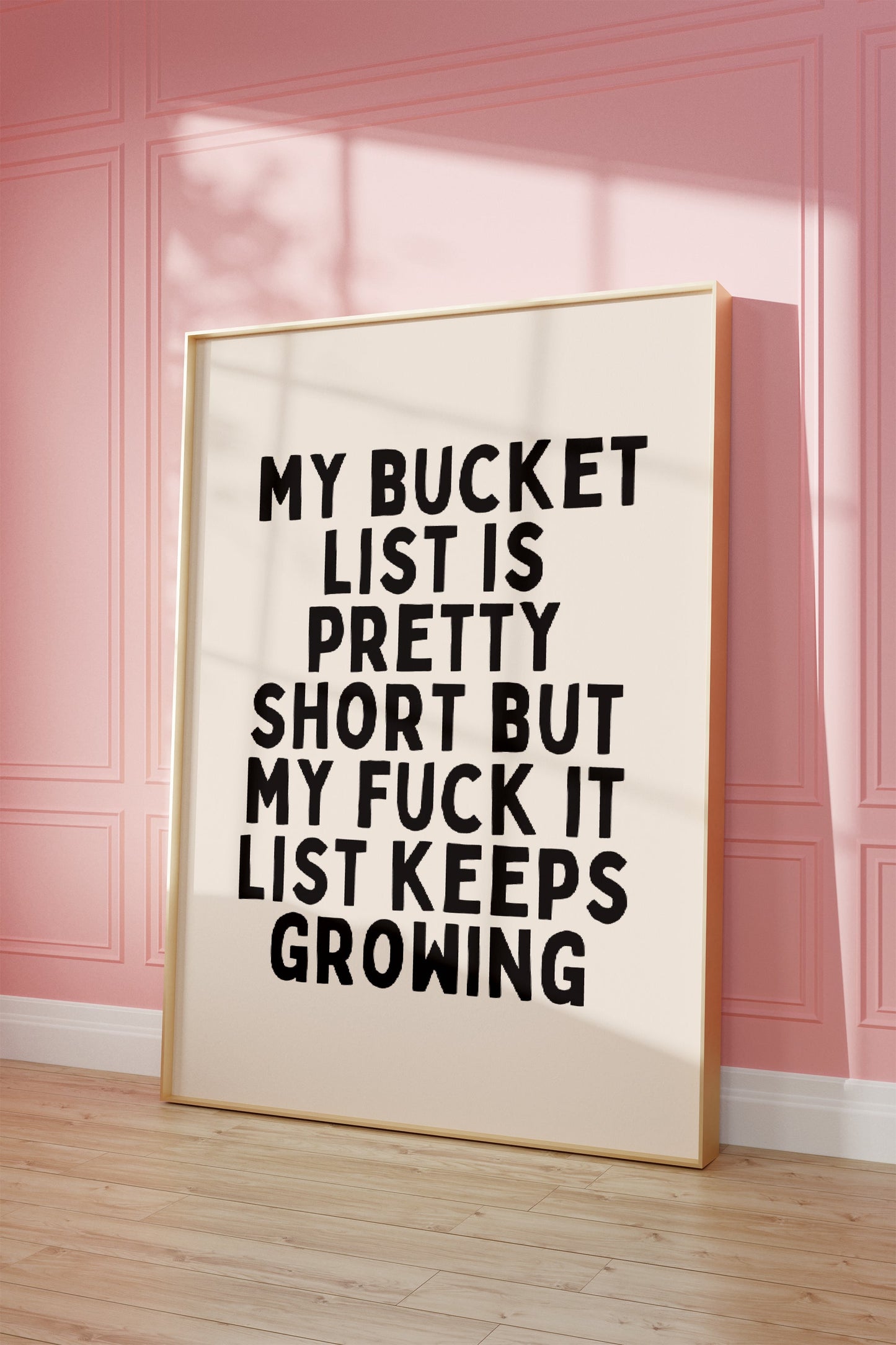 My Bucket List Is Pretty Short | Black and Cream | Art Print - High-Quality Premium Wall Art Decor Sticker