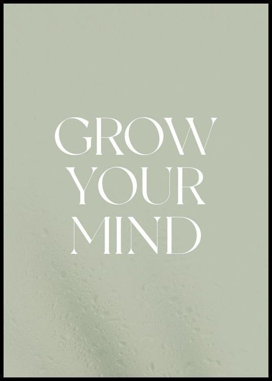 Watercolor grow your mind poster for nursery and home wall decor.