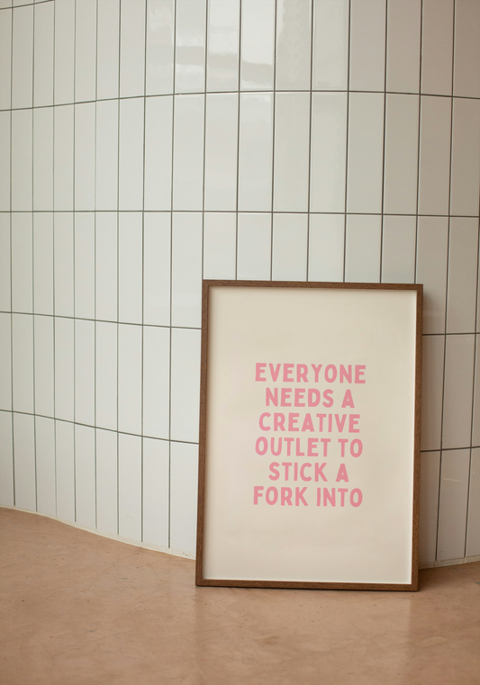 Everyone Needs A Creative Outlet To Stick A Fork Into | Blush Pink and Cream | Art Print - High-Quality Premium Wall Art Decor Sticker