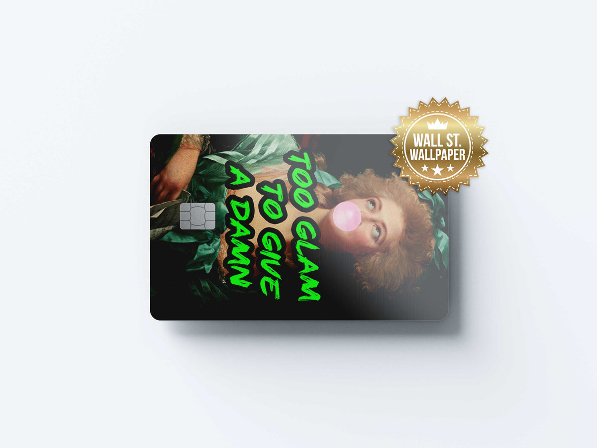 Too Glam To Give A Damn - Premium Vinyl Credit Card Skin Cover by Wonderwallsboutique