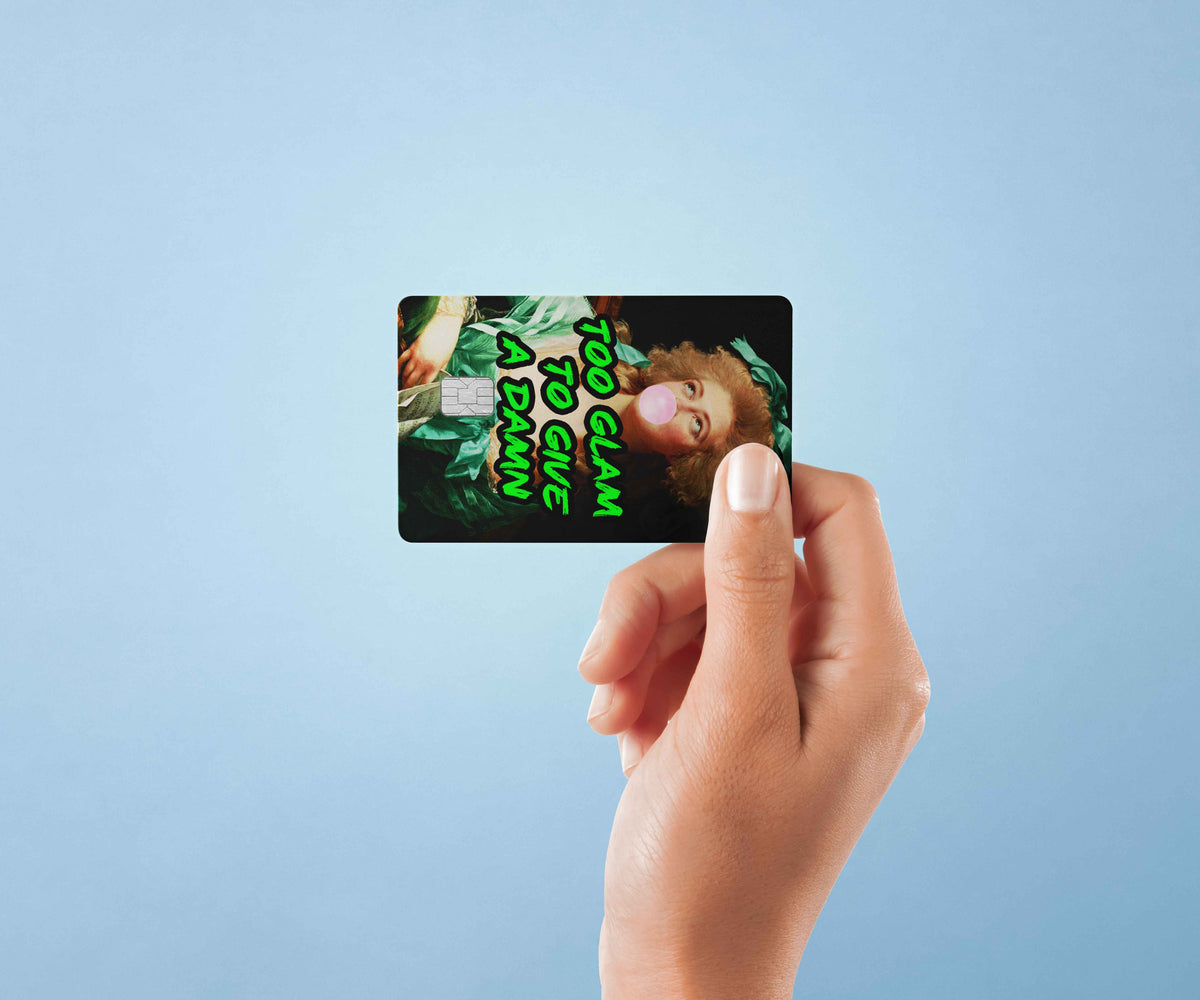 Too Glam To Give A Damn - Premium Vinyl Credit Card Skin Cover by Wonderwallsboutique