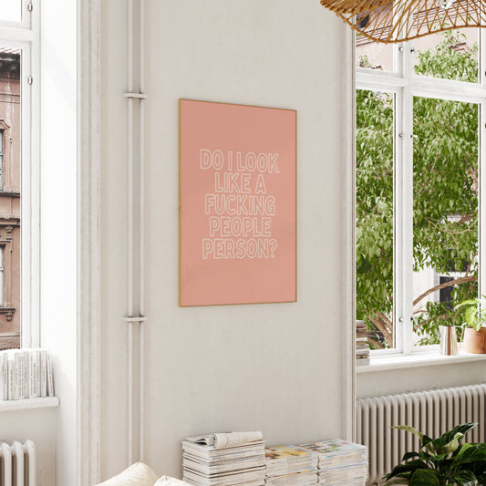 Do I Like A Fucking People Person? | Cream Outline and Peach | Art Print - High-Quality Premium Wall Art Decor Sticker
