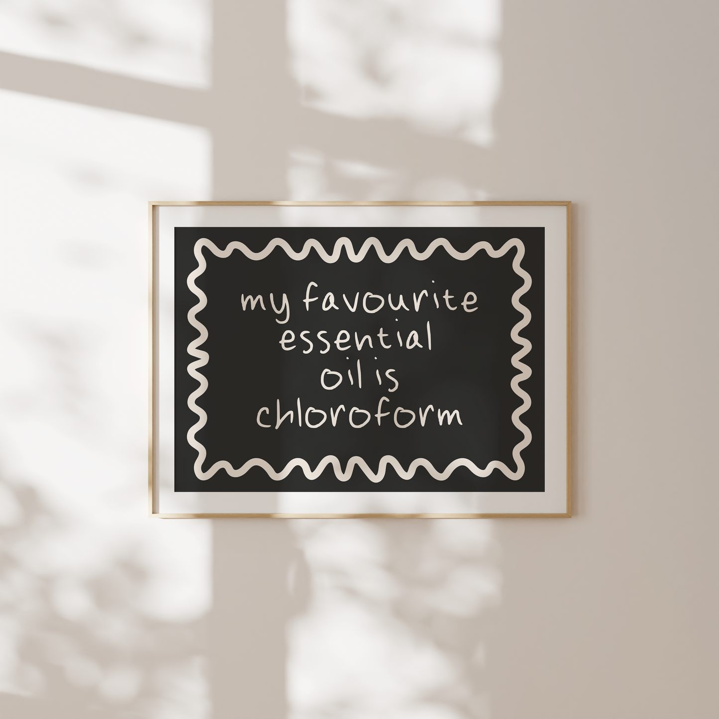 My Favourite Essential Oil Is Chloroform | Cream and Charcoal | Landscape | Art Print - High-Quality Premium Wall Art Decor Sticker