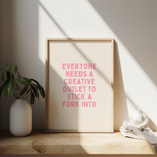Everyone Needs A Creative Outlet To Stick A Fork Into | Blush Pink and Cream | Art Print - High-Quality Premium Wall Art Decor Sticker