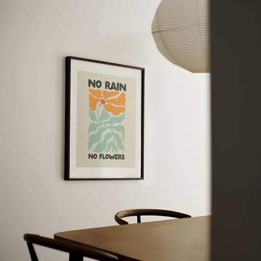 No Rain No Flowers | Charcoal and Cream | Art Print - High-Quality Premium Wall Art Decor Sticker