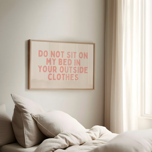 Please Do Not Sit On My Bed In You Outside Clothes | Landscape | Peach and Cream | Art Print - High-Quality Premium Wall Art Decor Sticker