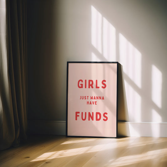 Girls Just Wanna Have Funds | Red and Peach | Art Print - High-Quality Premium Wall Art Decor Sticker