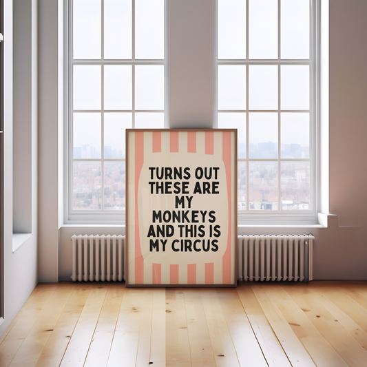 Turns Out These Are My Monkeys And This Is My Circus | Peach and Cream | Wall Art Print - High-Quality Premium Wall Art Decor Sticker