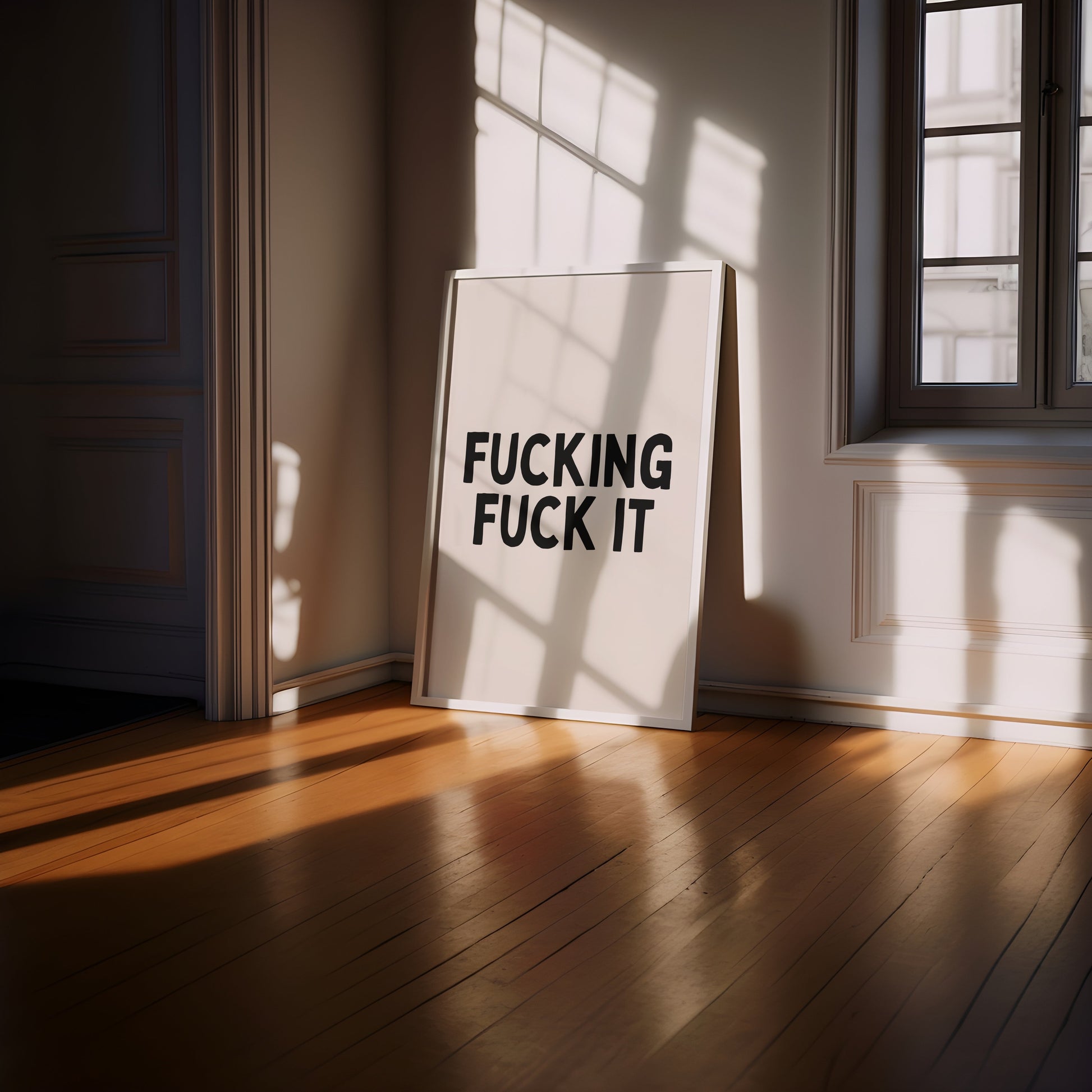 Fucking Fuck It | Black and Cream | Art Print - High-Quality Premium Wall Art Decor Sticker