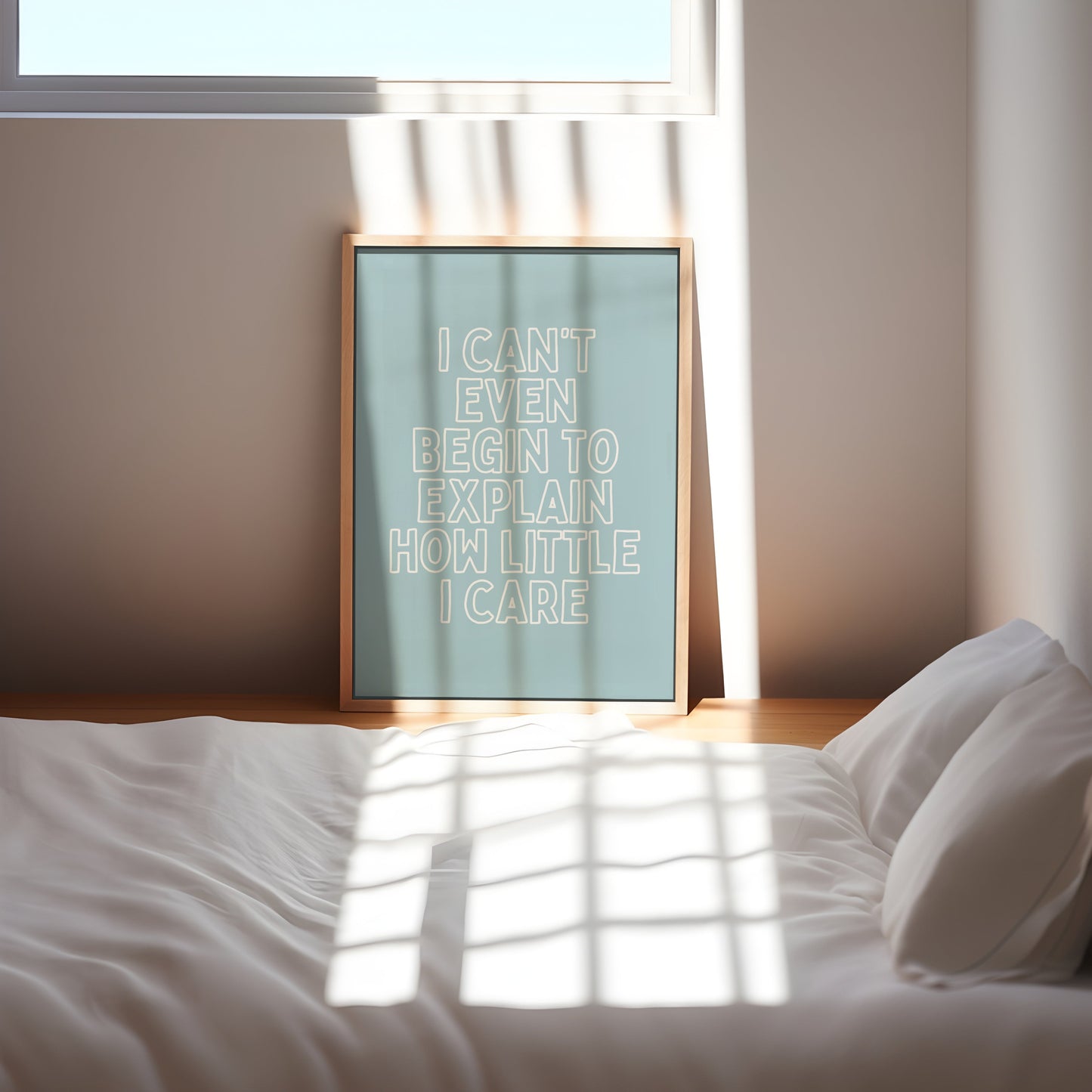 I Can't Even Begin To Explain How Little I Care | Cream and Seafoam | Art Print - High-Quality Premium Wall Art Decor Sticker
