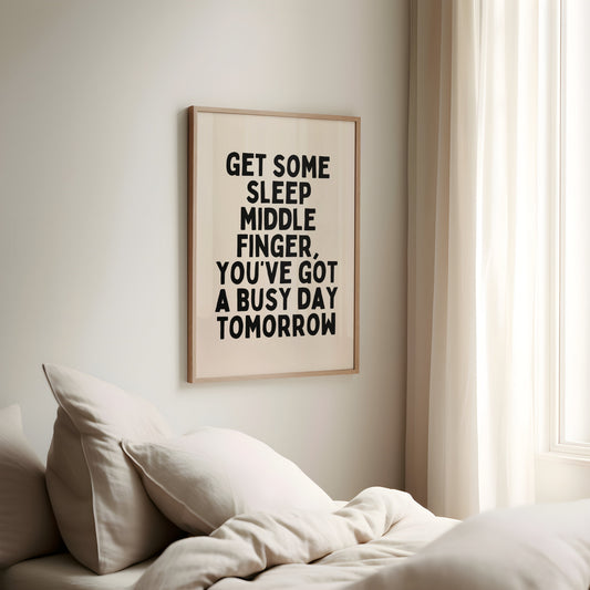 Get Some Sleep Middle Finger | Black and Cream | Art Print - High-Quality Premium Wall Art Decor Sticker