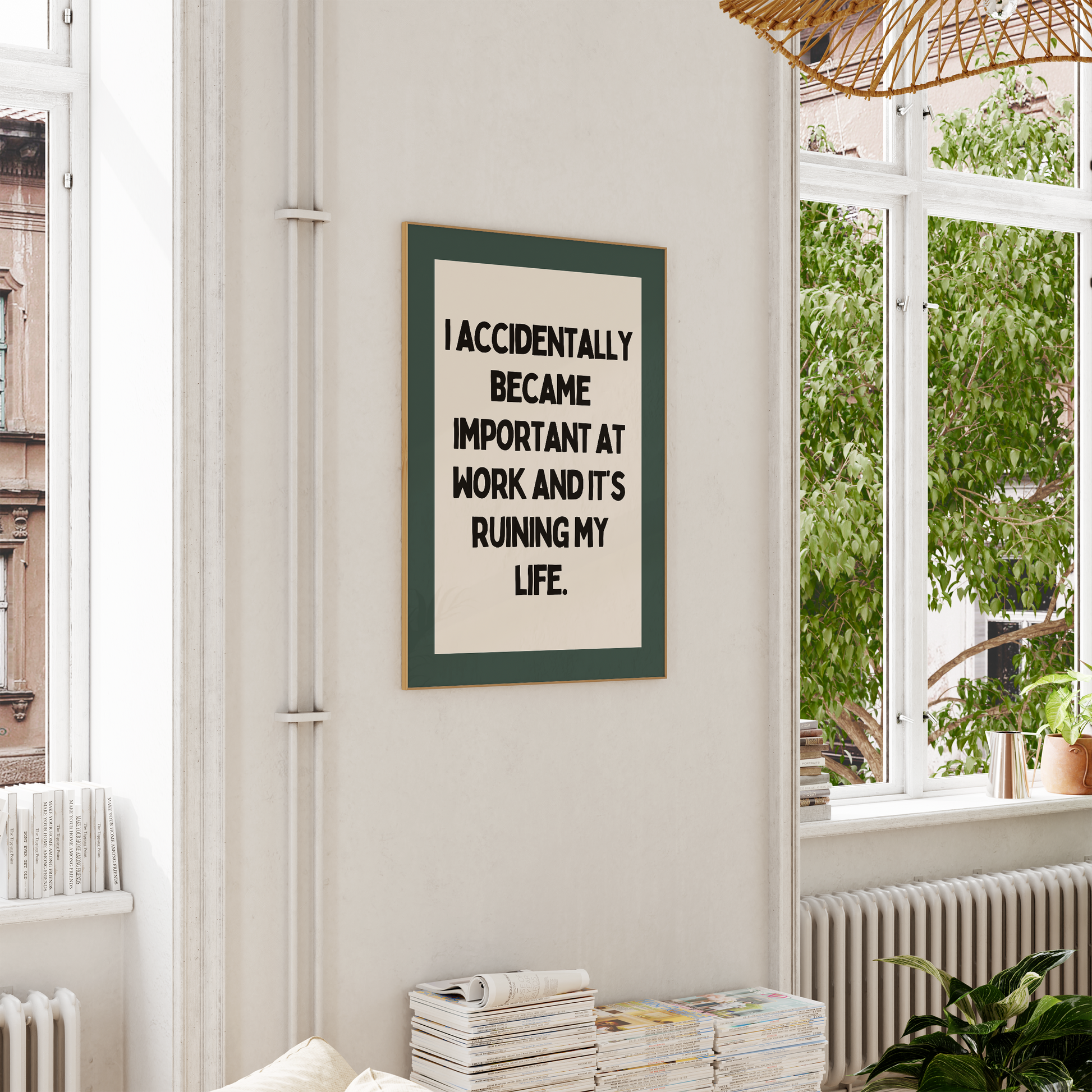 I Accidentally Became Important At Work | Black and Forest Green | Art Print - High-Quality Premium Wall Art Decor Sticker