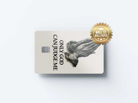 Only God Can Judge Me - Premium Vinyl Credit Card Skin Cover by Wonderwallsboutique
