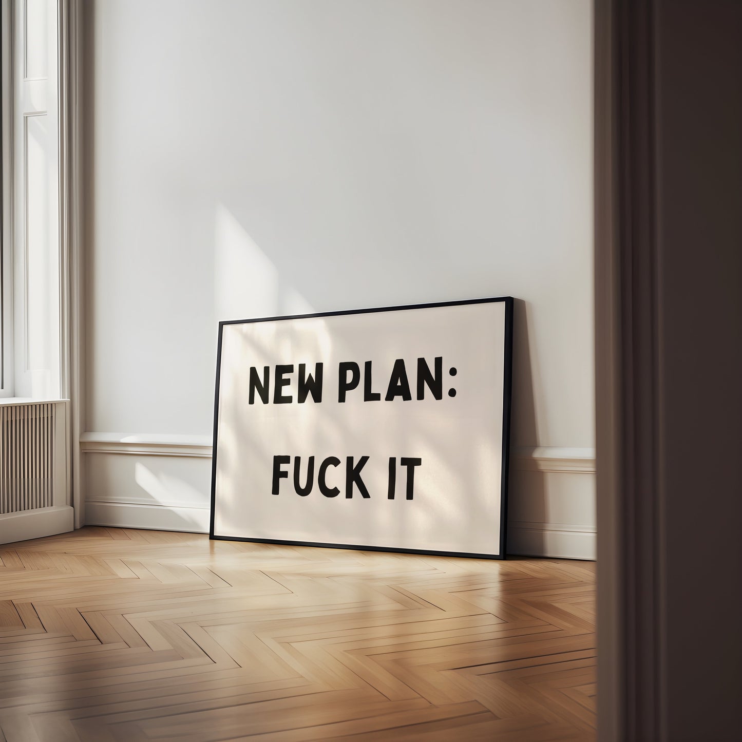New Plan: Fuck It | Landscape | Black and Cream | Art Print - High-Quality Premium Wall Art Decor Sticker
