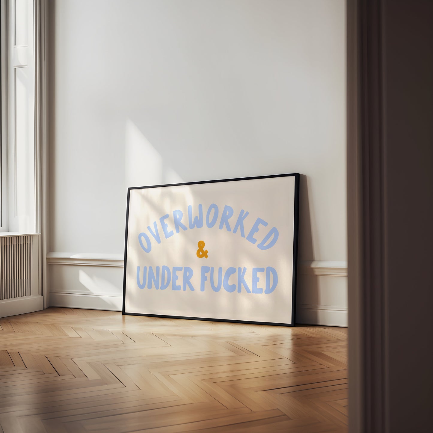 Overworked & Under Fucked | Cornflower Blue, Mustard and Cream | Landscape | Art Print - High-Quality Premium Wall Art Decor Sticker