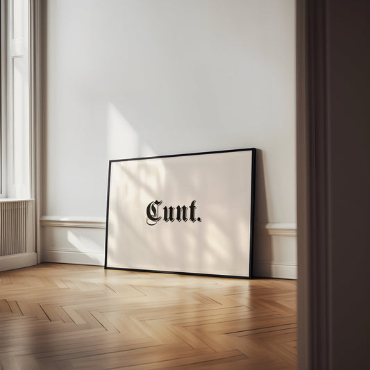 Cunt. | Landscape | Black and Cream - High-Quality Premium Wall Art Decor Sticker