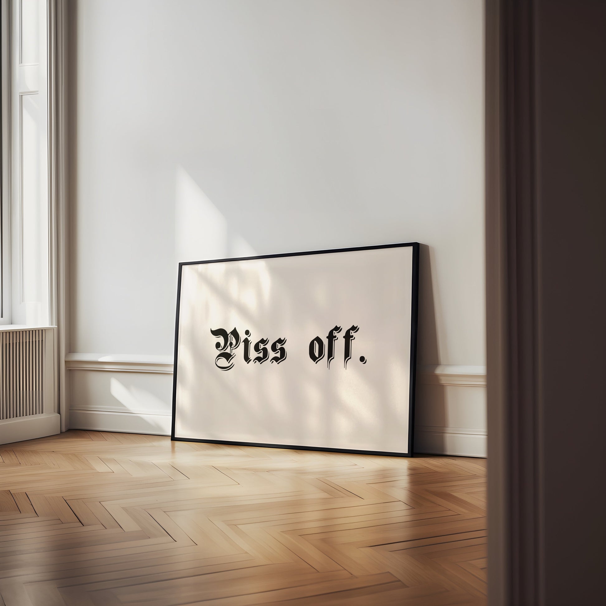 Piss Off | Landscape | Black and Cream | Art Print - High-Quality Premium Wall Art Decor Sticker