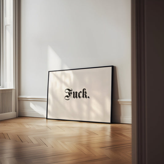 Fuck | Landscape | Black and Cream | Art Print - High-Quality Premium Wall Art Decor Sticker