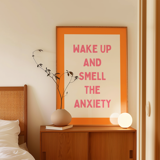 Wake Up And Smell The Anxiety | Watermelon and Orange | Art Print - High-Quality Premium Wall Art Decor Sticker
