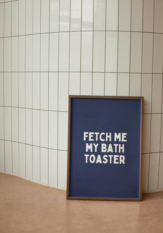 Fetch Me My Toaster Bath | White and Navy | Art Print - High-Quality Premium Wall Art Decor Sticker