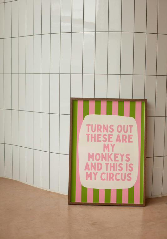 Turns Out These Are My Monkeys And This Is My Circus | Blush Pink and Pear | Wall Art Print - High-Quality Premium Wall Art Decor Sticker
